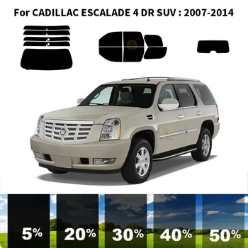Предварительно обработанная нанокерамика, комплект для УФ-тонировки автомобильных окон, Автомобильная пленка для окон CADILLAC ESCALADE 4 DR SUV 2007-2014