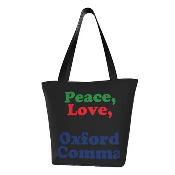 Peace Love Oxford Comma English Grammar Humor Сумки, Портативная Хозяйственная сумка Большой емкости